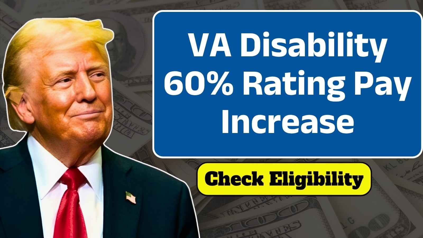 VA Disability 60% Rating Pay Increase – Check 2025 Payment Chart & Eligibility