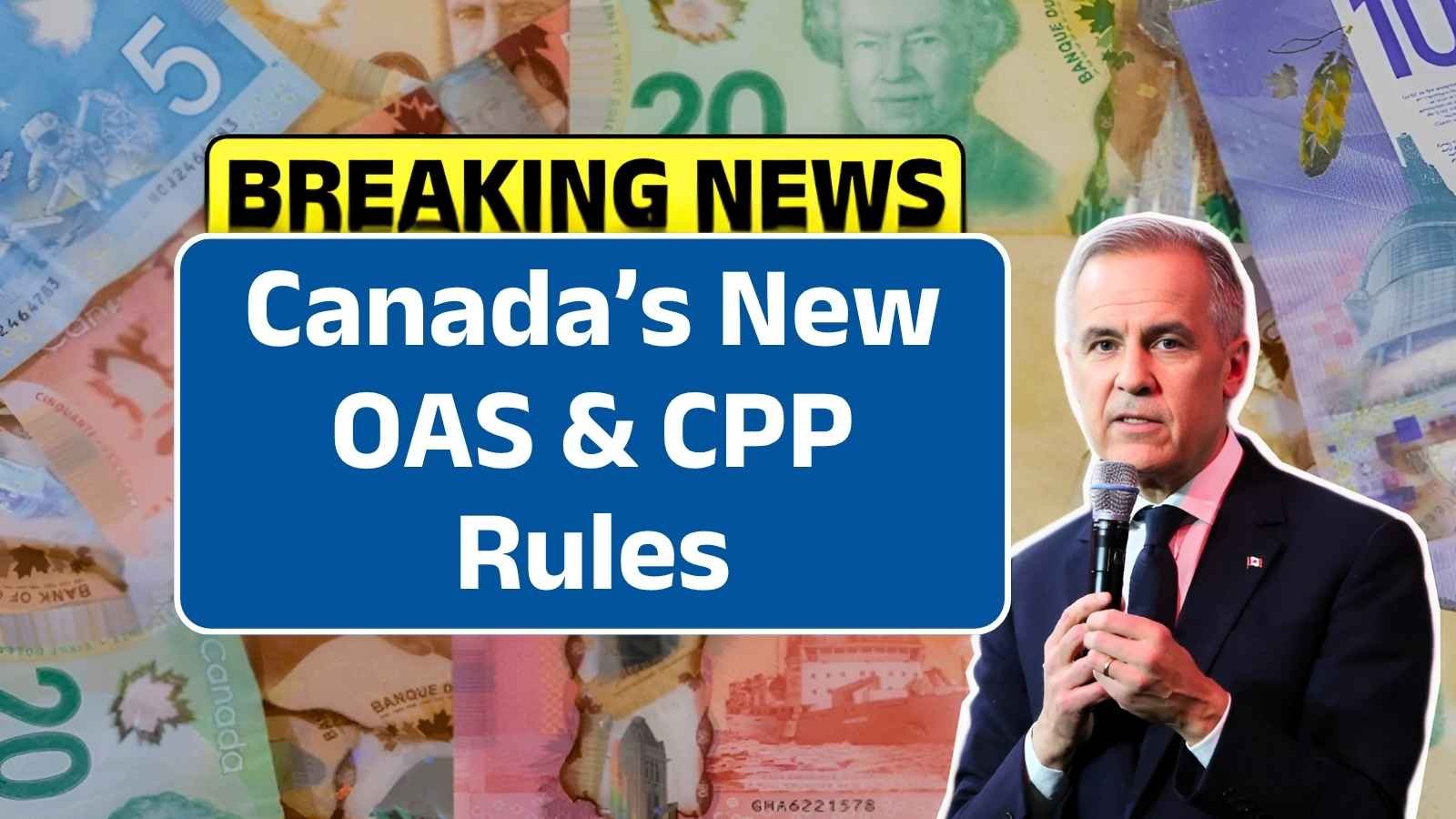 Canada’s New OAS & CPP Rules: Retirement Age Changes You Need to Know