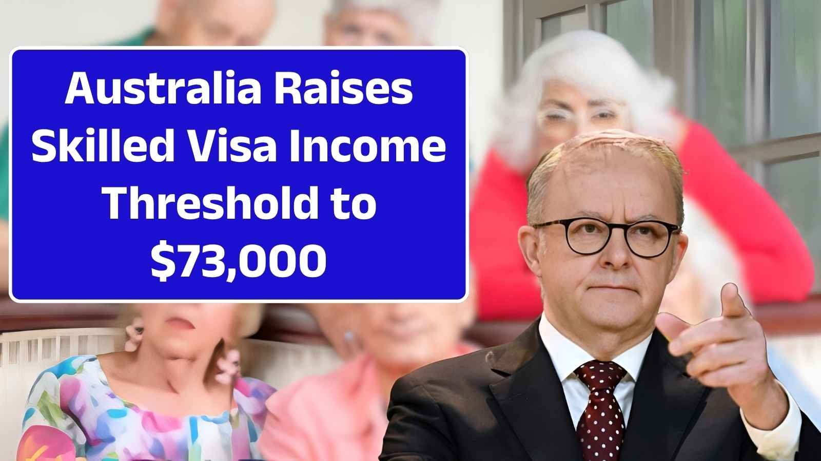 Australia Raises Skilled Visa Income Threshold to $73,000 Starting November 2025Australia Raises Skilled Visa Income Threshold to $73,000 Starting November 2025Australia Raises Skilled Visa Income Threshold to $73,000 Starting November 2025